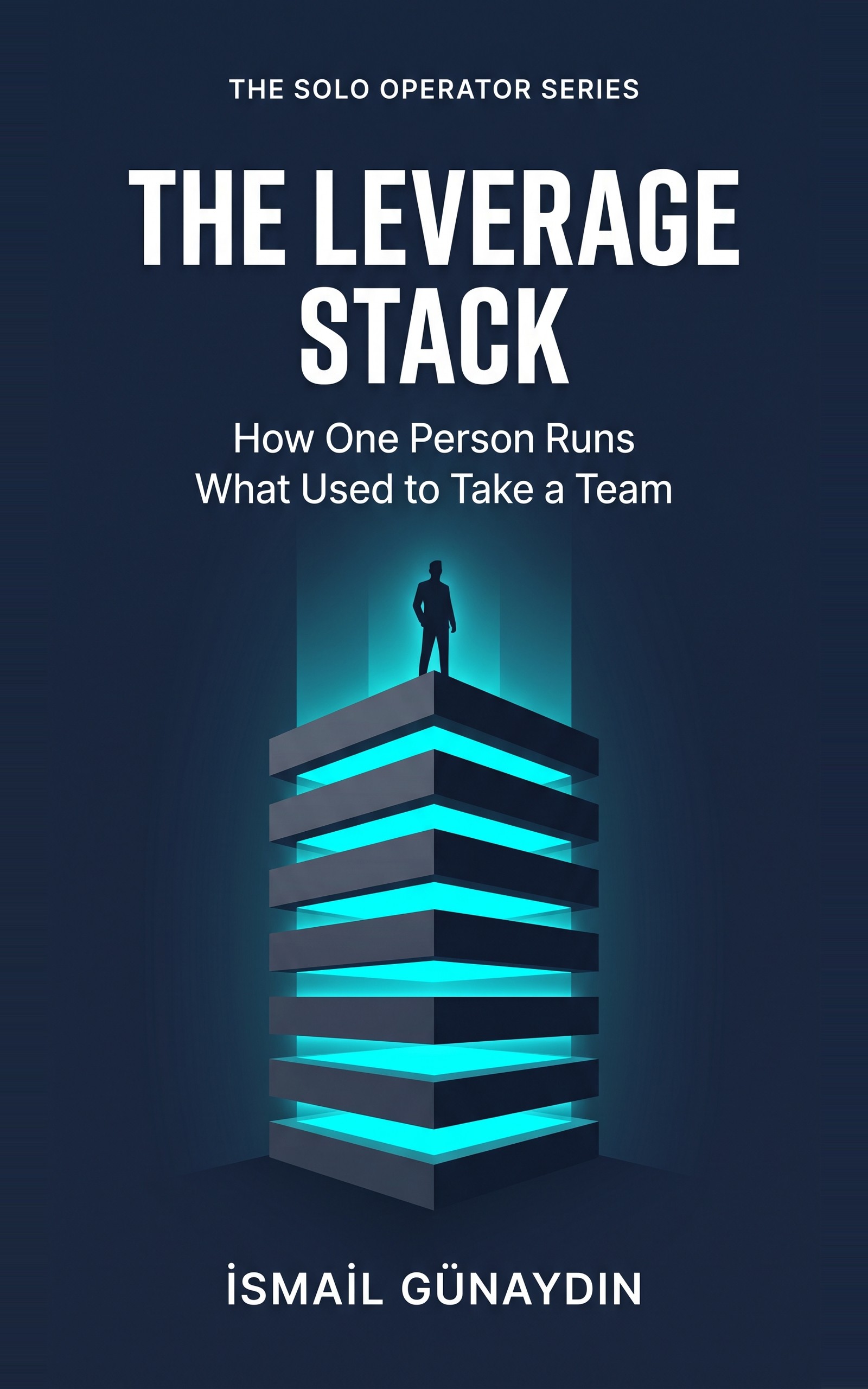 The Leverage Stack — Kindle book on Amazon